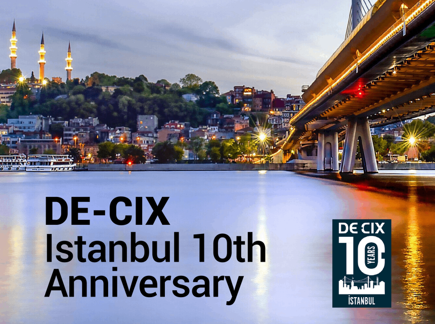 Celebrating a Decade of Interconnection: Insights from DE-CIX Istanbul 10th Anniversary